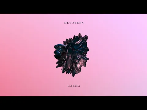 Download MP3 Devoteex - Calma (Original Mix) [Impressum]