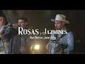 Roses and Jasmine - Raul Beltran X Jaziel Avilez (Music Video)