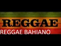 REGGAE ROOTS BAHIANO