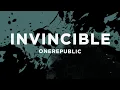 Download Lagu OneRepublic - Invincible (Lyrics)