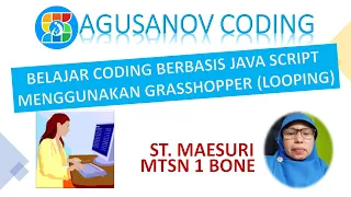 BELAJAR CODING BERBASIS JAVA SCRIPT DENGAN GRASSHOPPER LOOPING