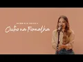 Lagu GABRIELA ROCHA - OUTRO NA FORNALHA (CLIPE OFICIAL) BÔNUS