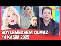 Soylemezsem Olmaz 14 Kasim 2025