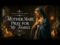 Mother Mary, Pray for My Family | Peaceful Latin Hymn for Protection & Peace