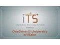Office 365 - OneDrive University of Idaho
