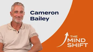 Cameron Bailey - From High Performance to True Fulfilment