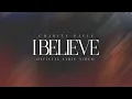 Download Lagu Charity Gayle - I Believe (Live) Official Lyric Video