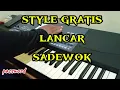 Lagu Style#gratis LANCAR#sadewok#korg pa300/600/700