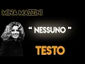 Mina - Nessuno TESTO