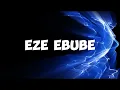Eze Ebube by Neon Adejo (LYRIC VIDEO)