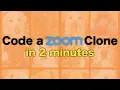 Create a Zoom Clone in 2 Minutes - Full Course