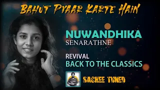 Download Bahut Pyar Karte Hai by Nuwandhika Senarathne|REVIVAL|BACK TO THE CLASSICS MP3