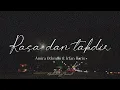 Download Lagu Rasa dan Takdir - Amira Othman \u0026 Irfan Haris ( LIRIK )