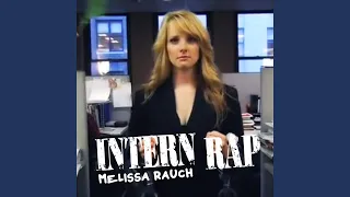 Intern Rap feat Melissa Rauch