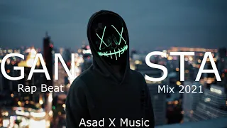 Download Asad X Music - Gangster Rap/Trap Beats Mix 2021 | Best Gangster Hip Hop Music 2021 MP3