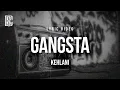 Download Lagu KEHLANI - GANGSTA | Lyrics