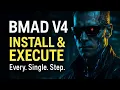 BMad Method V4 Complete Step-by-Step Install Upgrade and Execution