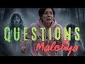 Questions Malehya