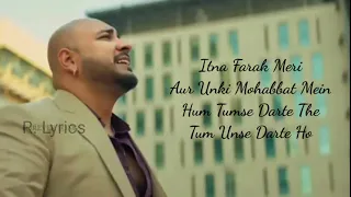 ek baat batao toh filhaal 2 mohabbat lyrics b praak jaani akshay k nurpur s ammy v