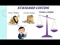 Standard Costing Variance Analysis A Complete Step-by-Step Guide for Cost Management Accounting