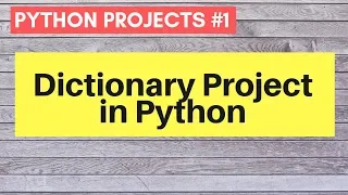 Python Projects Simple Dictionary Project in Python