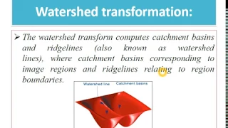 Watershed Transformation Meyer s Watershed Algorithm for Image Segmentation