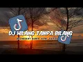 Download Lagu DJ HILANG TANPA BILANG BREAKBEAT REMIX VIRAL TIKTOK 2025
