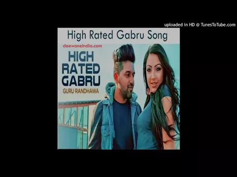 Download MP3 High Rated Gabru  By Guru Randhawa-Audio mp3-2017 Full Song