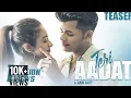 Download Lagu Teri Aadat। Music video। Siddharth Nigam \u0026 Anushka Sen। New Music Video। SB technical 09