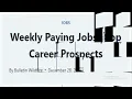 Weekly Paying Jobs