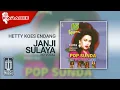 Download Lagu Hetty Koes Endang - Janji Sulaya (Official Karaoke Video) | No Vocal