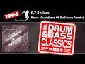 Download Lagu E-Z Rollers: Retro (Guardians Of Dalliance Remix) | AC103-A | Moving Shadow