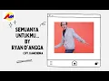 Ryan D'Angga - Semuanya Untukmu ( Official Video Lirik )