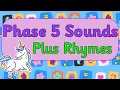 Phonics Phase 5 RECAP of Sounds Plus Rhymes Miss Ellis