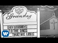 Download Lagu Green Day - Say Goodbye (Official Lyric Video)