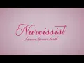 Lauren Spencer Smith - Narcissist (Lyric Video)