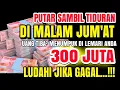 Download Lagu PUTAR SAMBIL TIDURAN ✅ UANG DATANG SENDIRI KERUMAH ANDA MELALUI MALAIKAT Mikail ~ Doa pembuka rezeki