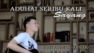 Download ADUHAI SERIBU KALI SAYANG IKLIM - HARRY PARINTANG (COVER) MP3