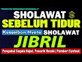Download Lagu DENGARKAN MALAM INI SEBELUM TIDUR, Sholawat Nabi Merdu Pengantar Tidur Pembuka Rezeki Pengabul hajat