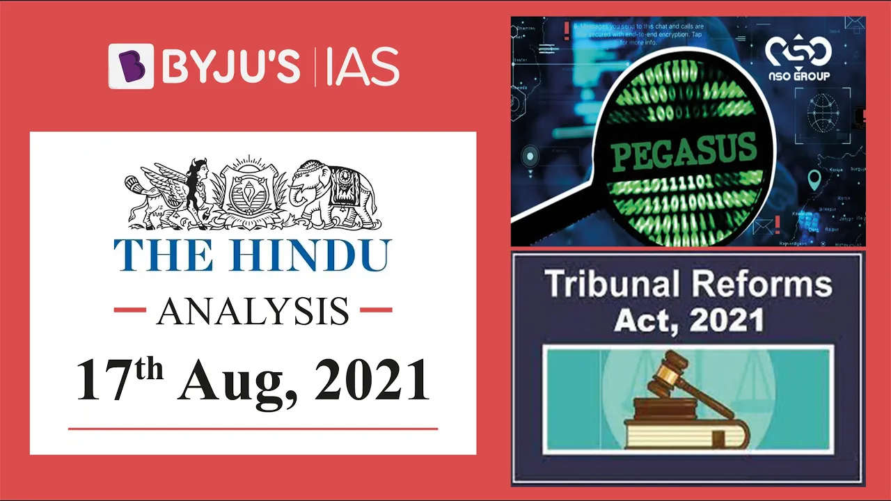 'The Hindu' Analysis for 17th August, 2021. (Current Affairs for UPSC/IAS)