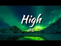 JPB - High [NCS Release] (Lyrics)