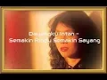 Download Lagu Dayangku Intan - Semakin Rindu Semakin Sayang