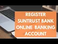 Register Suntrust Bank Online Banking Account 2022 Enroll to Suntrust Bank Online