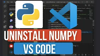 How to Uninstall NumPy in VS Code Remove NumPy Fix Import Errors in Python