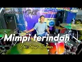 Download Lagu COVER FARIS KENDANG FT RAMAYANA MIMPI TERINDAH ANISAH RAHMA