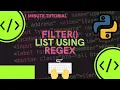 How to filter a list with a regular expression in Python