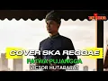 Lagu 🎵🎵🎶💥COVER SKA REGGAE || FATWA PUJANGGA  ||  VICTOR HUTABARAT 💥🎶🎵🎵
