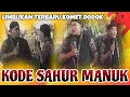 Download Lagu KODE SAHUR MANUK • LIMBUKAN KOMET DODOK TERBARU DAGELAN VIRAL JAWA TIMUR SPESIAL EDISI TERBARU