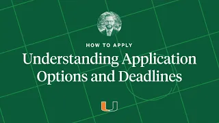 How to Apply Admission Options and Deadlines
