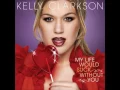 Download Lagu Kelly Clarkson - My Life Would Suck Without You (Audio)